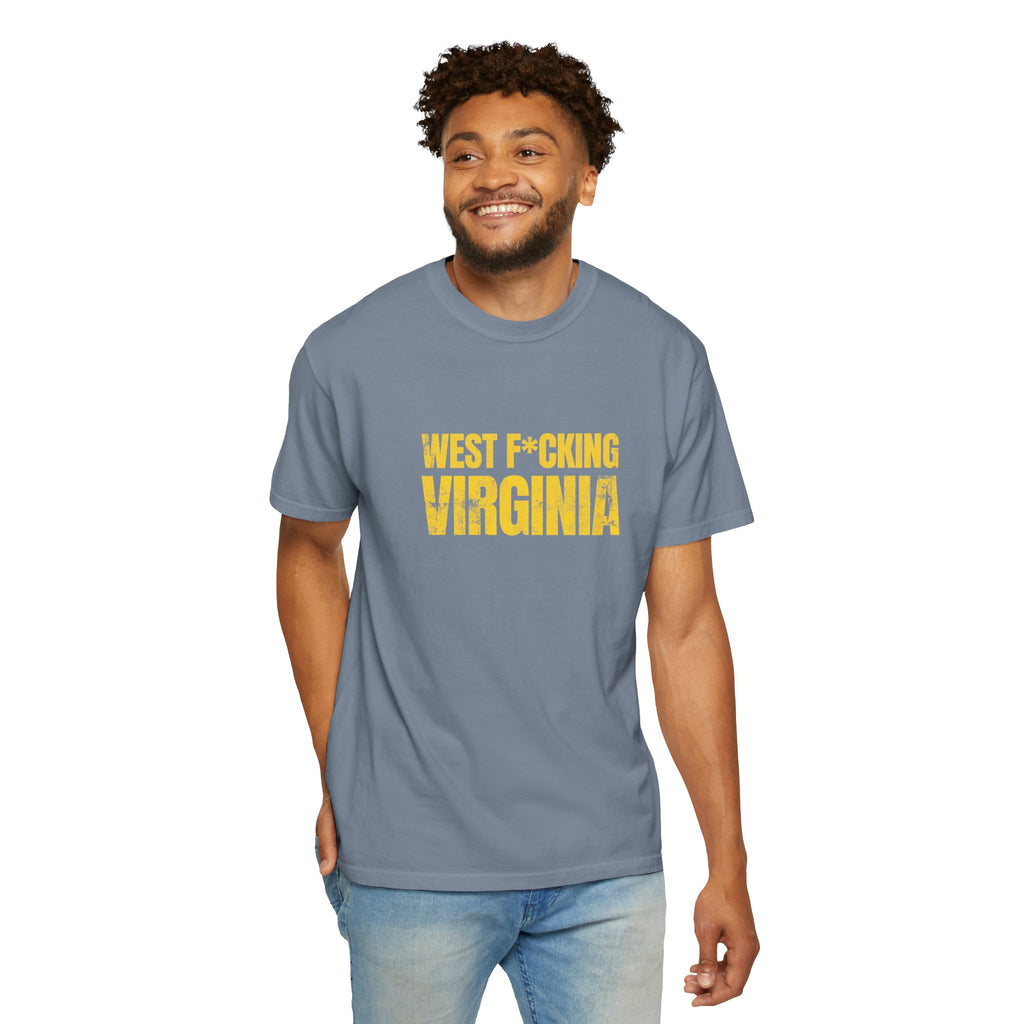West F*cking Virginia T-Shirt - Premium Quality