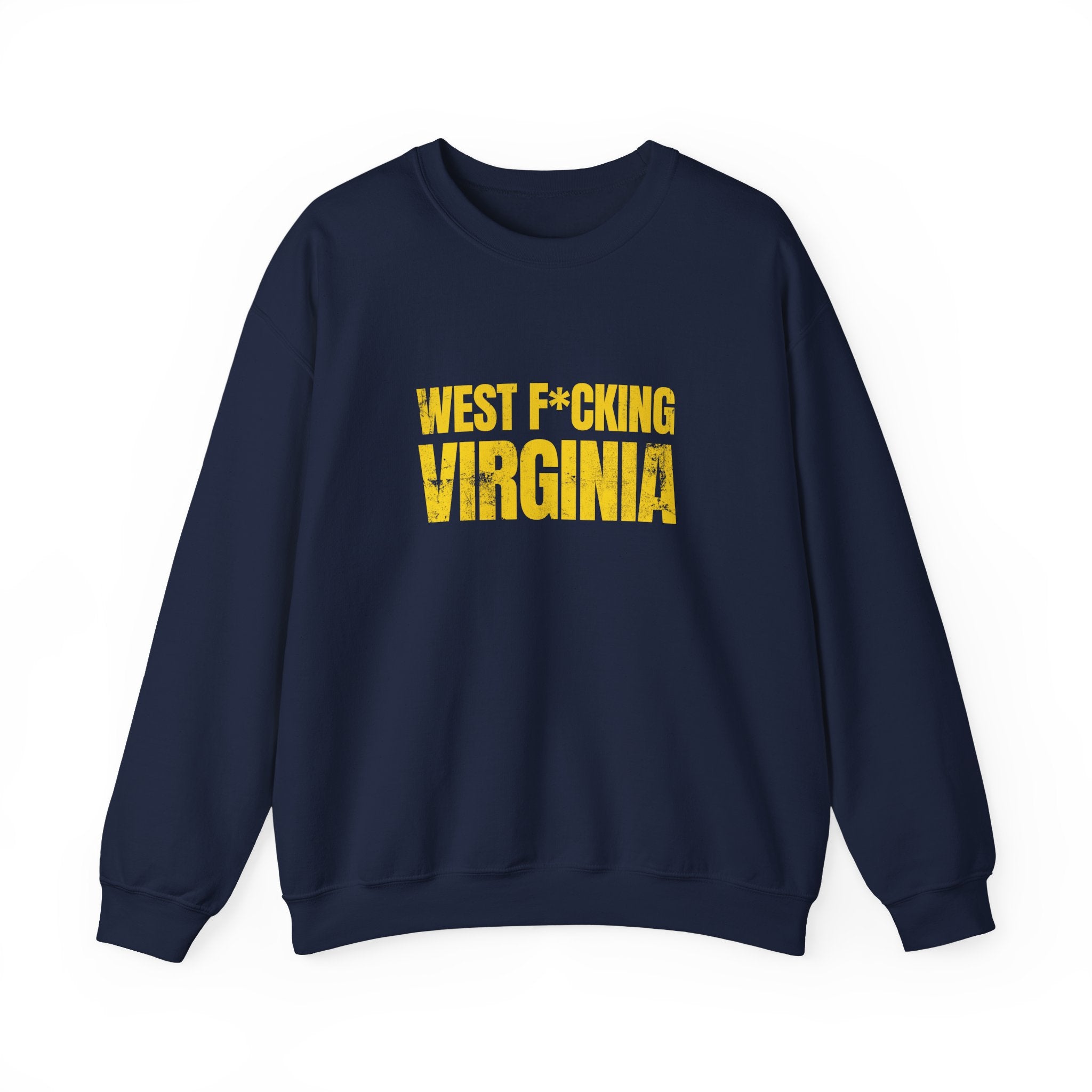 West F*cking Virginia Crewneck Sweatshirt