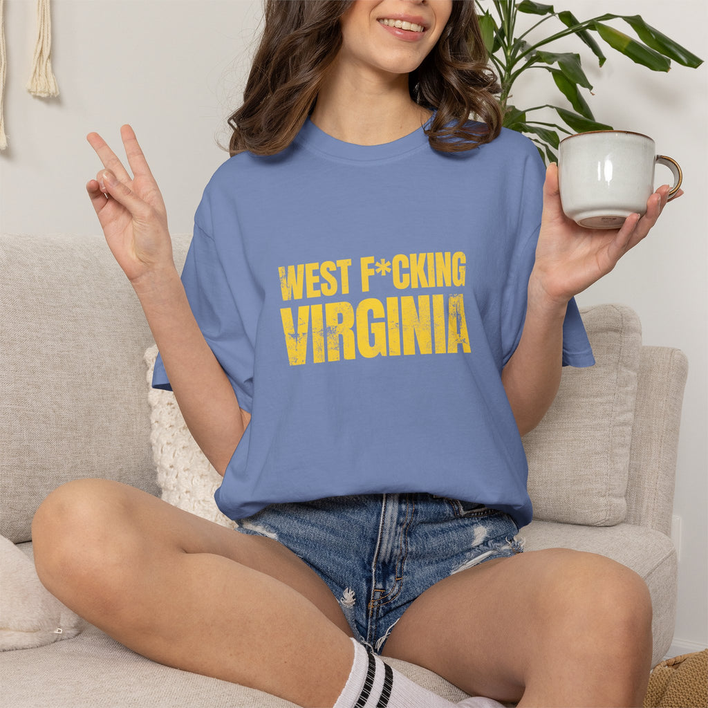 West F*cking Virginia T-Shirt - Premium Quality